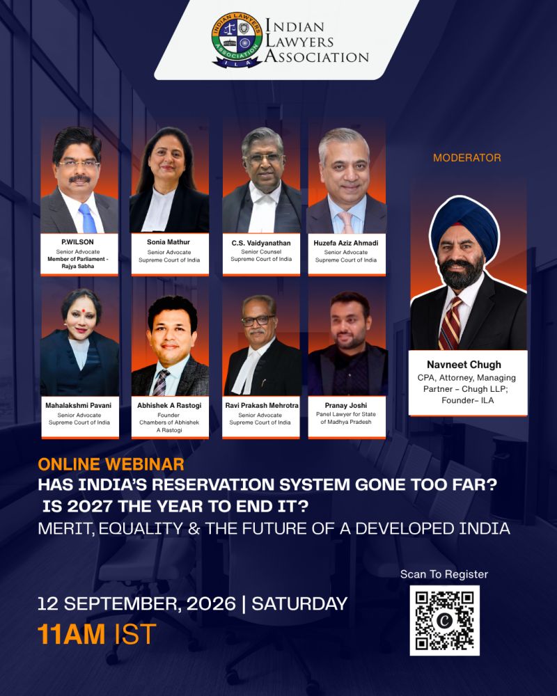 ILA Webinar - Has India’s Reservation System Gone Too Far? Is 2027 the Year to End it?